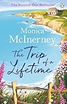 The Trip of a Lifetime by Monica McInerney
