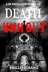 Death Unholy (DI Tremayne Thriller #1)