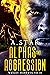 Alphas and Aggression (Wesl...