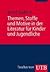 Themen, Stoffe und Motive in der Literatur für Kinder und Jugendliche