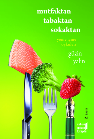 Mutfaktan Tabaktan Sokaktan