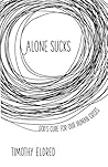 Alone Sucks: God'...