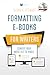Formatting e-Books for Writers