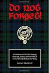 Do Not Forget!: A Collection of Old Celtic Sayings, Blessings, Curses and Proverbs of Irish and Scottish Origin for Today