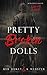 Pretty Broken Dolls (Pretty...