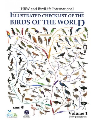HBW and Birdlife International Illustrated Checklist of the Birds of the World, Volume 1: Non-Passerines