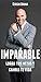 IMPARABLE by Sergio Bruna