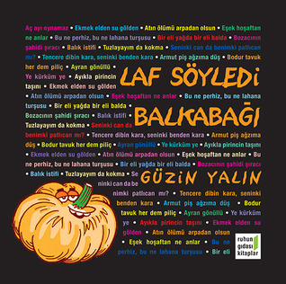 Laf Söyledi Bal Kabağı