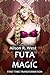 Futa Magic by Alison R. West