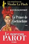 Le Prince de Cochinchine (Nicholas Le Floch #14)