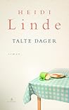 Talte dager by Heidi Linde