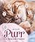 Purr: A Cat Therapy Guide to Happiness