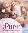 Purr: A Cat Therapy Guide to Happiness