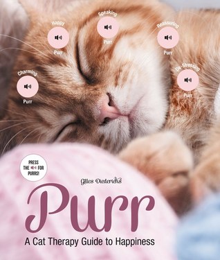 Purr: A Cat Therapy Guide to Happiness (Hardcover)