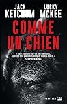 Comme un chien by Jack Ketchum