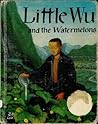 Little Wu and the Watermelons