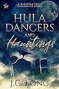 Hula Dancers and Hauntings