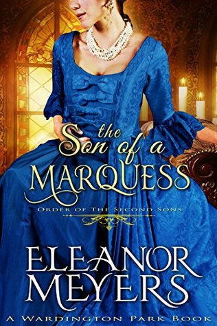 The Son of a Marquess (Wardington Park: Order of the Second Sons, #14)