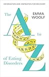 The A to Z of Eating Disorders