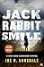 Jackrabbit Smile (Hap and L...