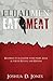 Elijah Men Eat Meat: readings to slaughter your inner Ahab and pursue revival and reform