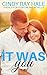 It Was You: A Reach For Your Dreams Novella