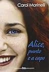 Alice, punto e a capo by Carol Marinelli