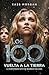 Vuelta a la Tierra (Los 100, #3) by Kass Morgan