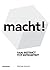 Macht!