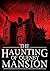 The Haunting of Quenby Mansion, Book 2 by J.S. Donovan