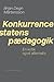 Konkurrencestatens pædagogi...