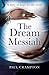 The Dream Messiah