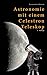 Astronomie mit einem Celestron-Teleskop - 2. Auflage by Alexander Kerste