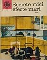 Secrete mici, efecte mari - vol. I