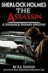 Sherlock Holmes: The Assassin: A Sherlock Holmes Mystery