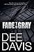 Fade to Gray (Triad #1)