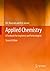 Applied Chemistry: A Textbo...
