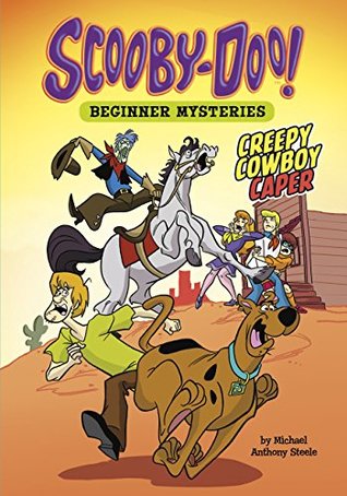 Creepy Cowboy Caper (Scooby-Doo! Beginner Mysteries)
