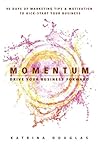 Momentum: 90 Days...