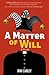 A Matter of Will