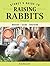 Storey's Guide to Raising Rabbits by Bob Bennett Storey's Guide to Raising Rabbits by Bob Bennett