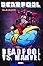 Deadpool Classic 18: Deadpool vs. Marvel