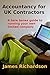 Accountancy for UK Contractors by James Richardson