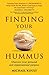 Finding Your Hummus: Discover your personal and organizational purpose