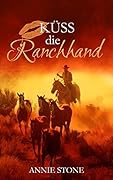 Küss die Ranchhand