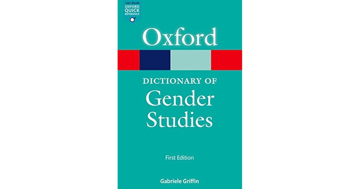 A Dictionary of Gender Studies by Gabriele Griffin