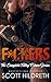 Fuckers (Biker MC Romance, #1-6)