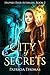 City of Secrets (Happily Ev...