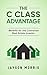 The C Class Advantage by Jayson Morris
