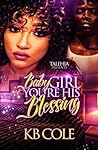 Baby Girl You're His Blessing